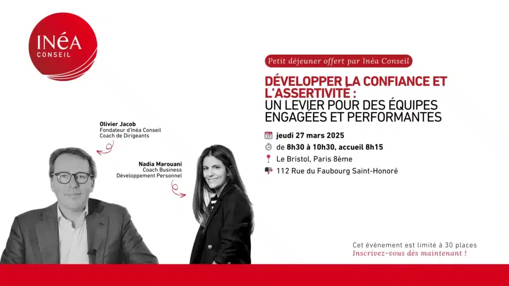 Matinale : Développer la confiance et l’assertivité – Un levier pour des équipes engagées et performantes-paris-hotel bristol-inea conseil